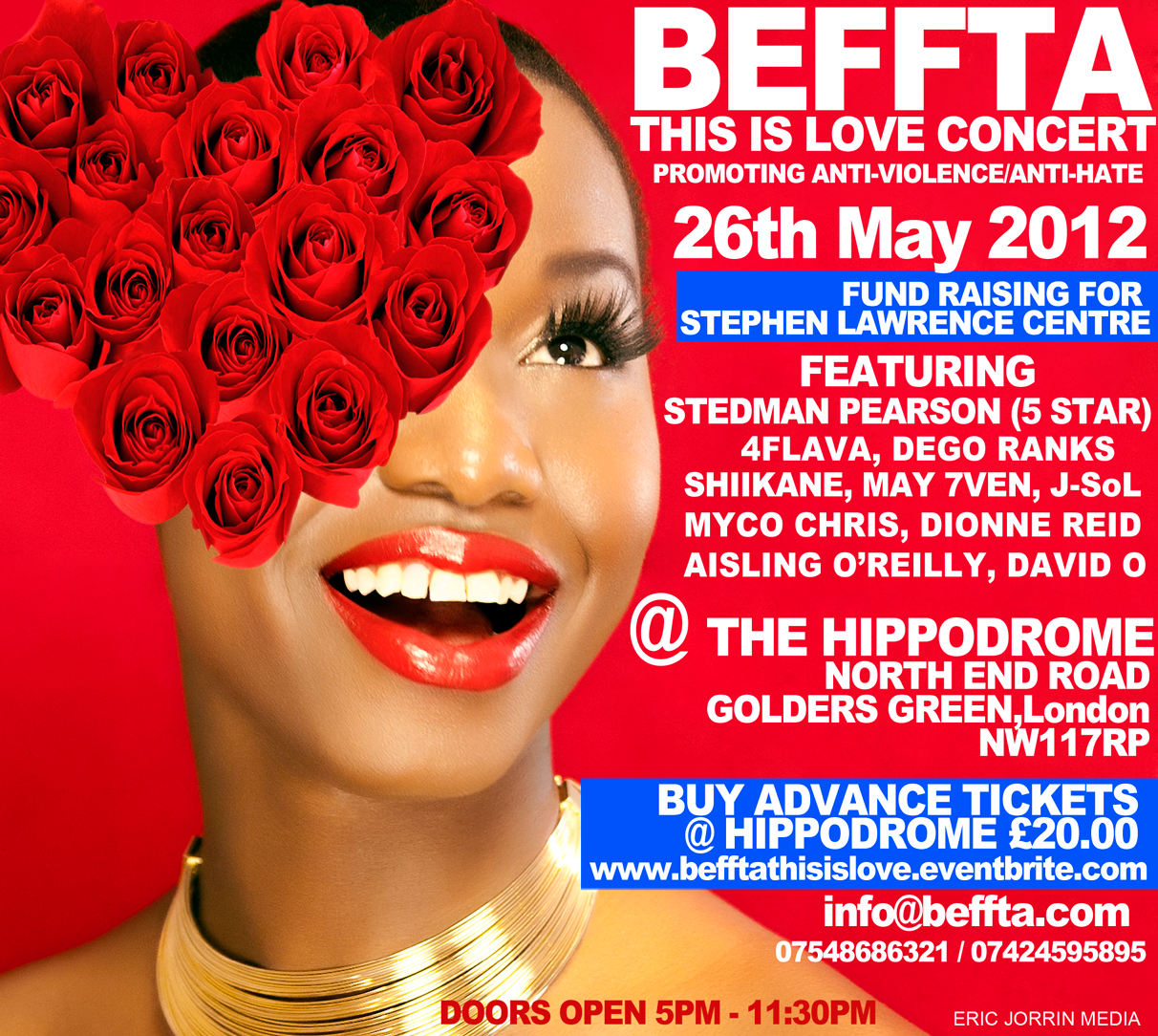 BEFFTA THIS IS LOVE CONCERT is on 26th May at The Hippodrome, Golders Green. All money raised will be donated to THE STEPHEN LAWRENCE CENTRE