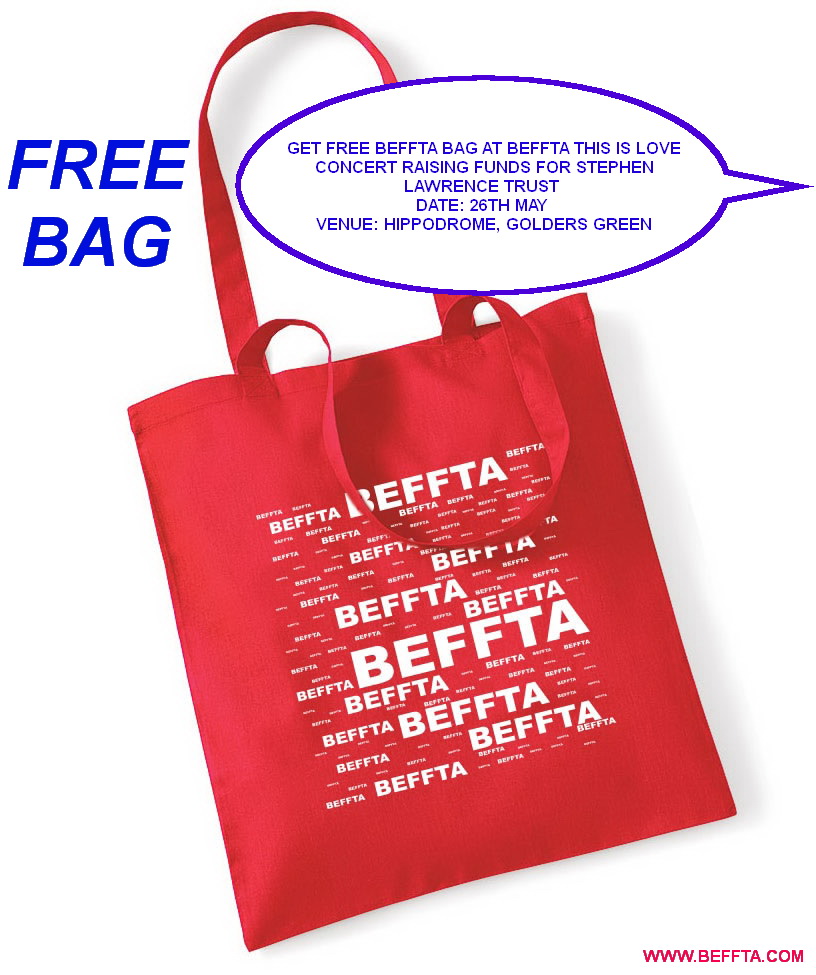 Free BEFFTA bag for guests at BEFFTA THIS IS LOVE charity concert on 26th May at The Hippodrome, Golders Green 